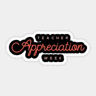 Teacher appreciation week Sticker